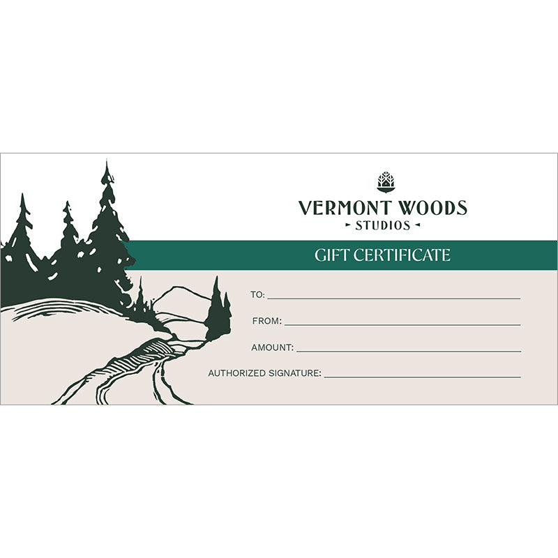 Vermont woods gift certificate.